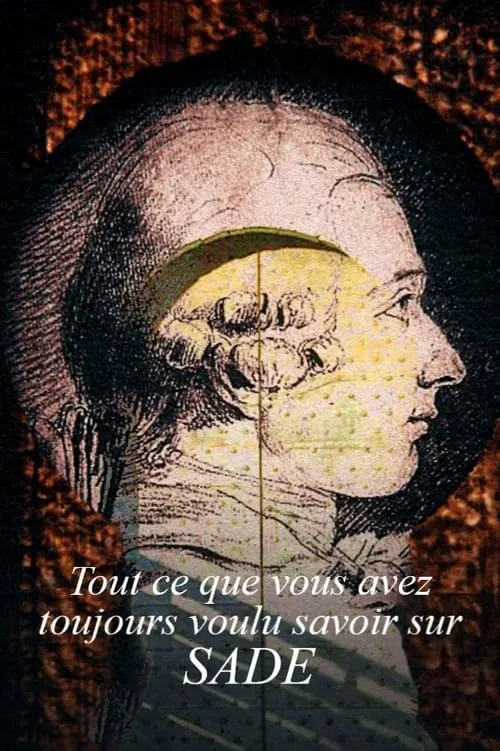 Tout ce que vous avez toujours voulu savoir sur Sade