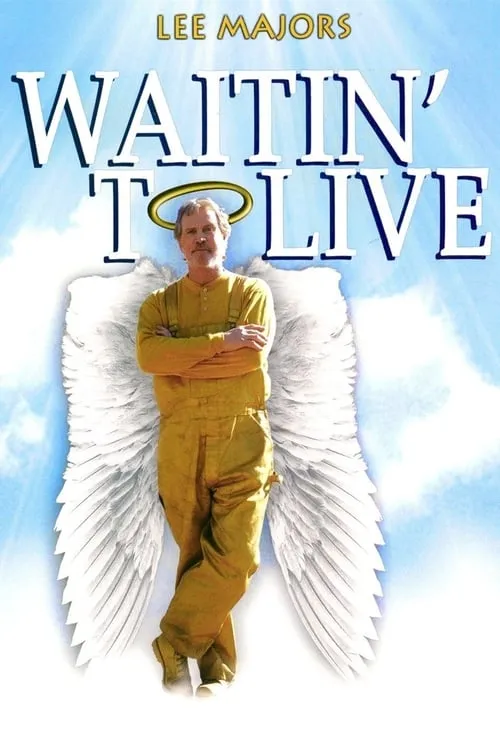 Waitin' to Live (movie)