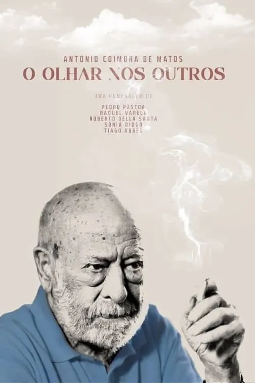 António Coimbra de Matos: O Olhar Nos Outros (movie)