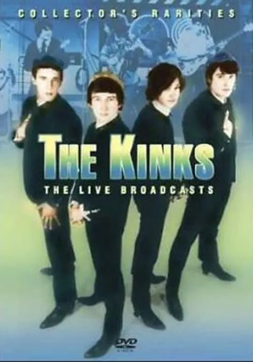 The Kinks: The Live Broadcasts (movie)