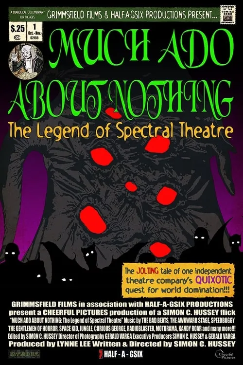 Much Ado About Nothing: The Legend of Spectral Theatre (фильм)