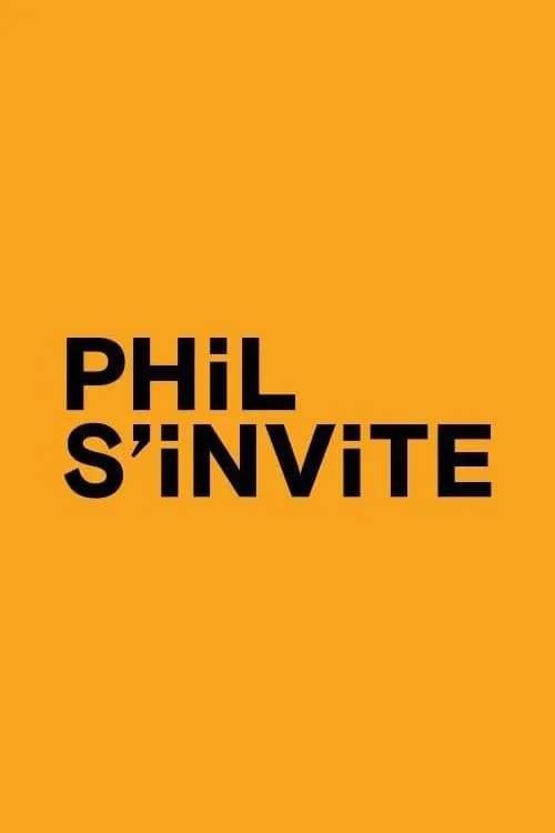 Phil s'invite (series)