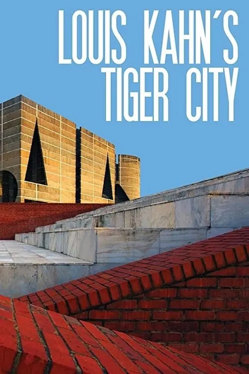 Louis Kahn's Tiger City (movie)