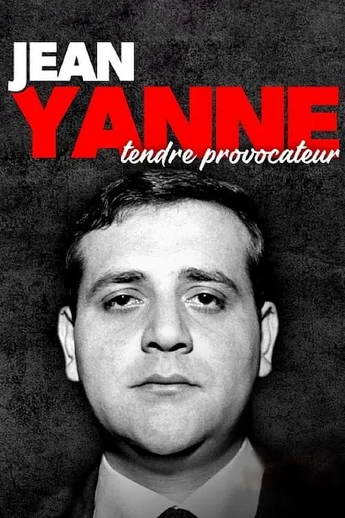 Jean Yanne, tendre provocateur (фильм)