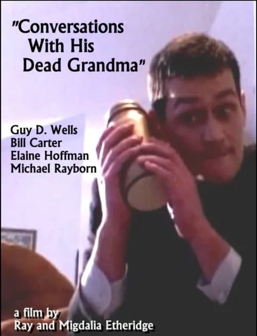 Conversations with His Dead Grandma (фильм)