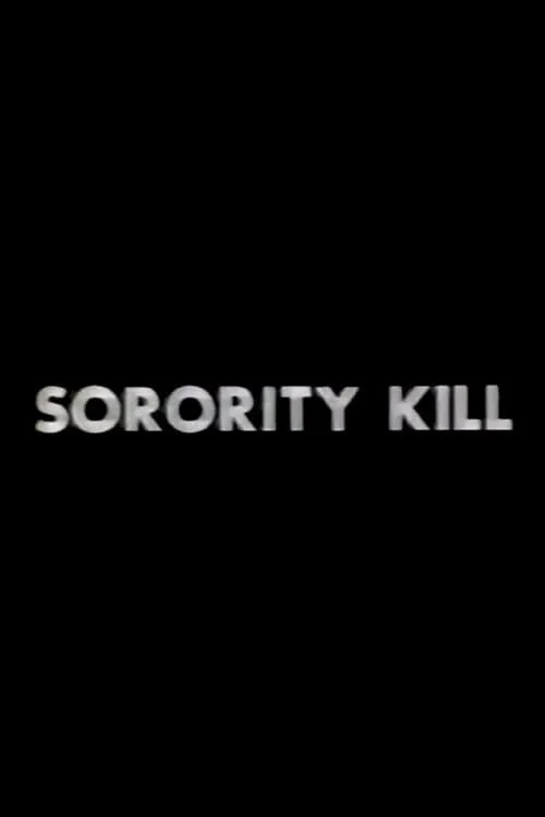 Sorority Kill (movie)