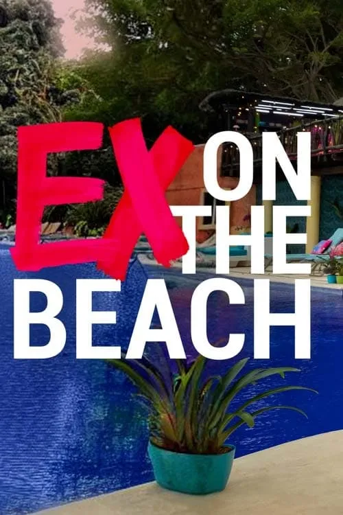 Ex on the Beach (сериал)