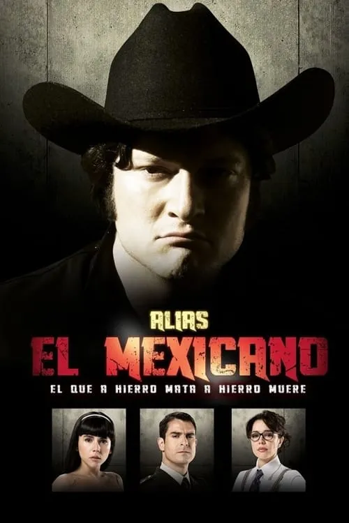 Alias el Mexicano (series)