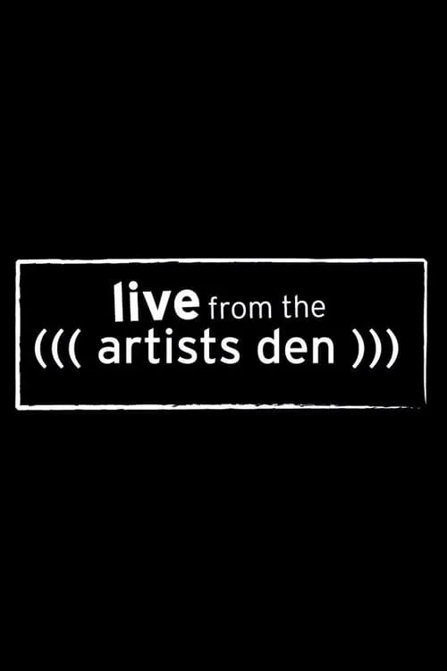 Live From the Artists Den (сериал)