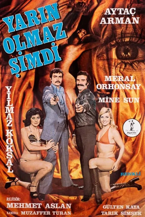 Yarın Olmaz Şimdi (movie)