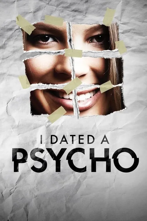 I Dated a Psycho (series)