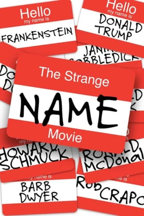 The Strange Name Movie (movie)