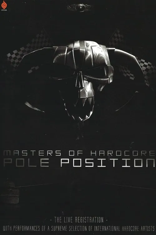 Masters Of Hardcore - Pole Position 2008 (фильм)