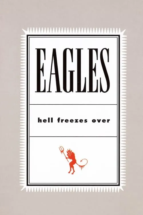 Eagles: Hell Freezes Over (movie)