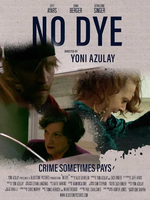 No Dye (movie)