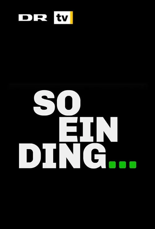 So ein Ding (series)