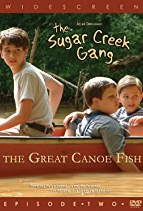 Sugar Creek Gang: Great Canoe Fish (movie)