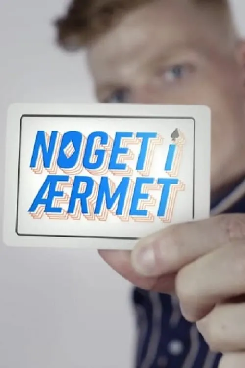 Noget i ærmet (series)