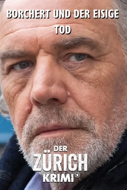 Money. Murder. Zurich.: Borchert and the icy death (movie)