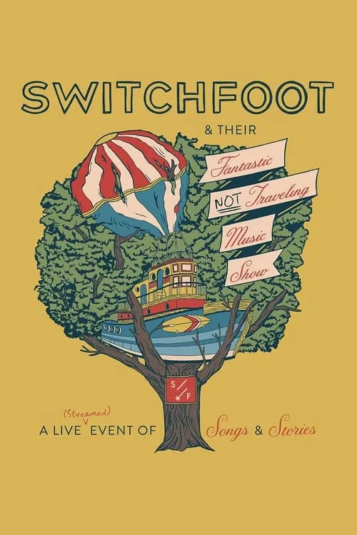 Switchfoot & Their Fantastic Not Traveling Music Show (series)