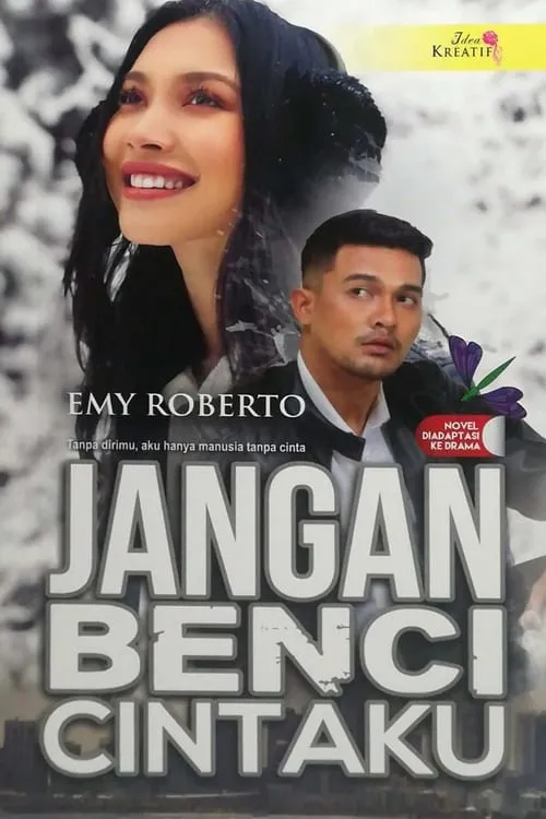 Jangan Benci Cintaku (сериал)