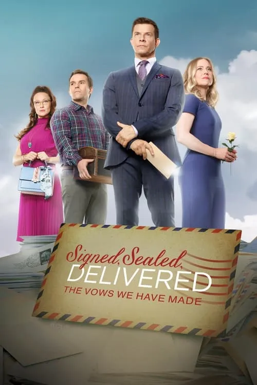 Signed, Sealed, Delivered: The Vows We Have Made (movie)