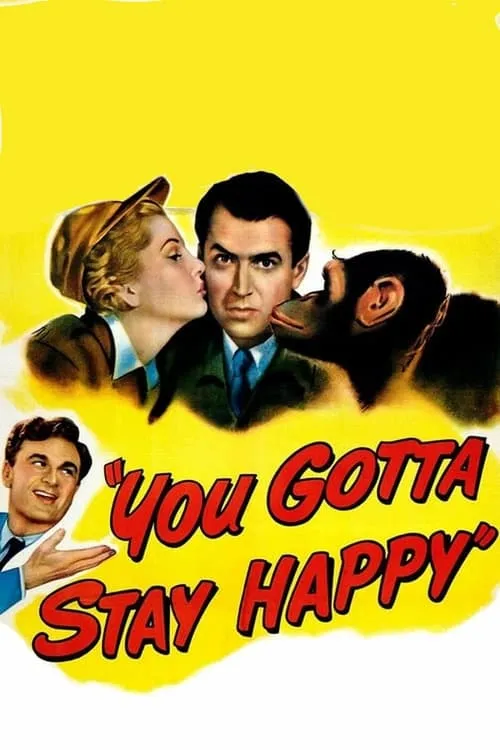 You Gotta Stay Happy (movie)