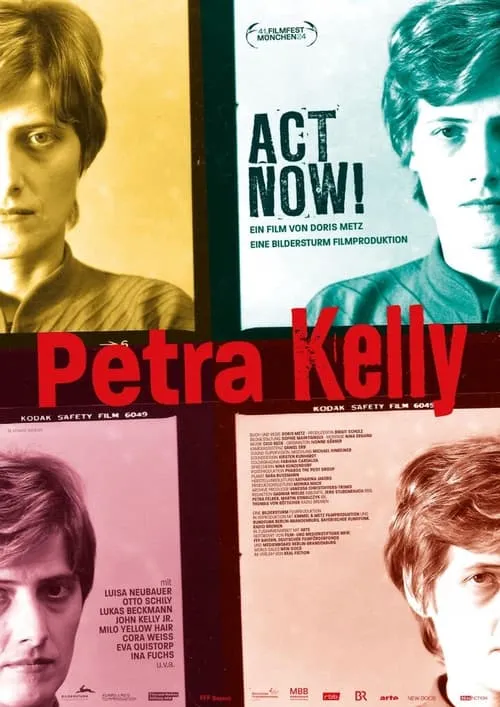 Petra Kelly - Act Now! (movie)