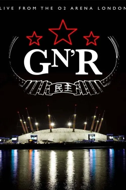 Guns N' Roses - Live from the O2 Arena London (movie)