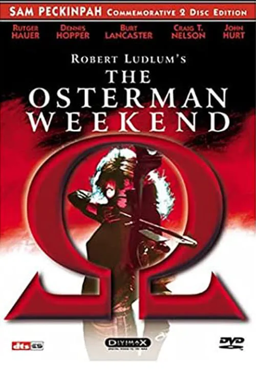 Alpha to Omega: Exposing 'The Osterman Weekend' (фильм)