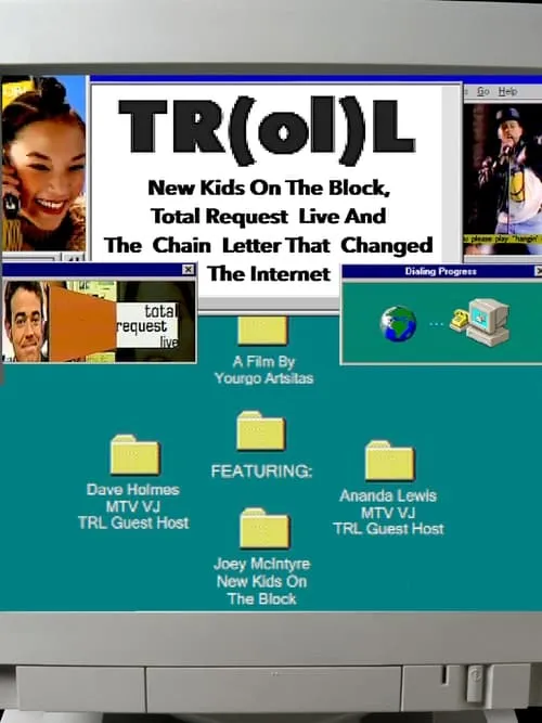 TR(ol)L: New Kids on the Block, Total Request Live and the Chain Letter That Changed the Internet (фильм)