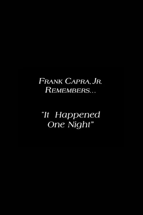 Frank Capra Jr. Remembers: 'It Happened One Night' (movie)