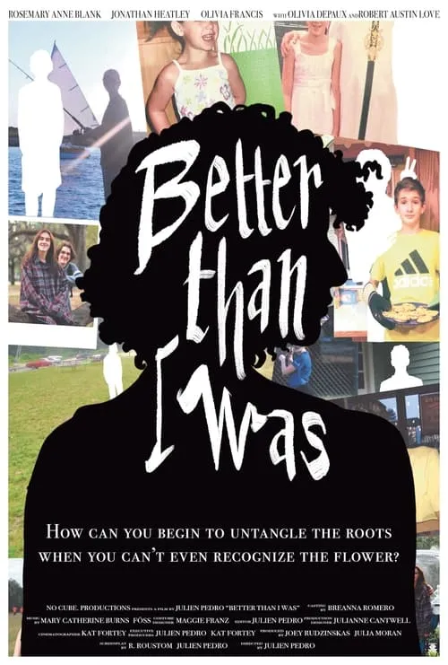 Better Than I Was (movie)