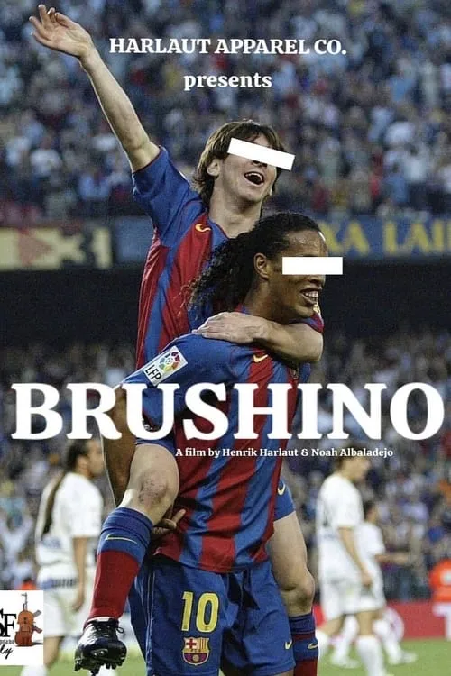 BRUSHINO (movie)