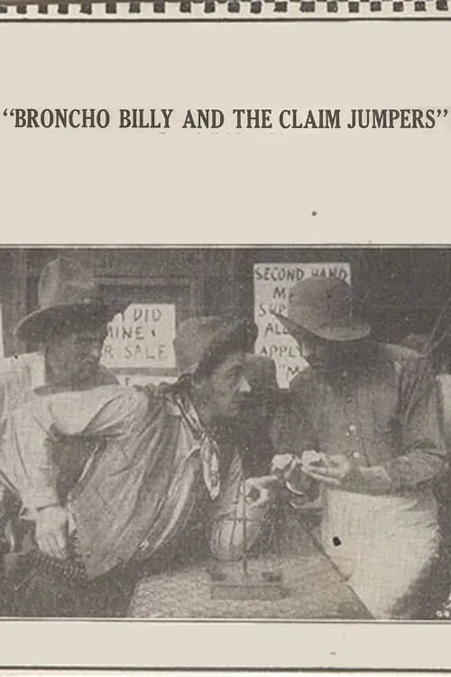 Broncho Billy and the Claim Jumpers (movie)