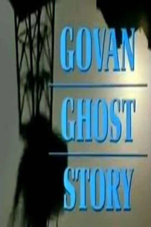 Govan Ghost Story (фильм)