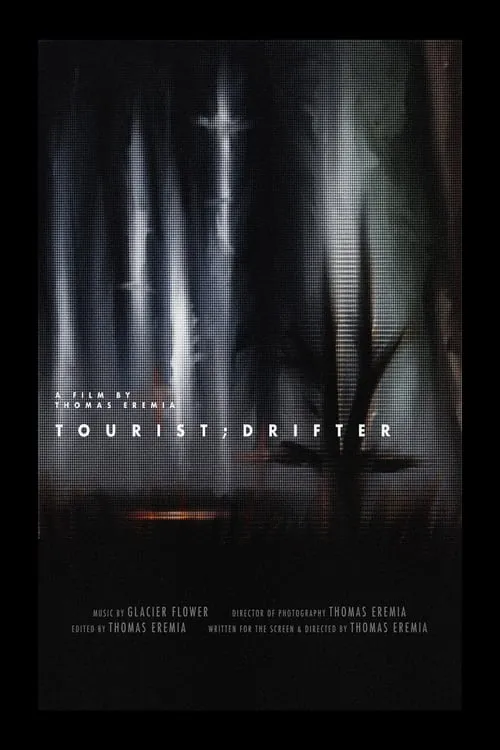 Tourist;Drifter (movie)