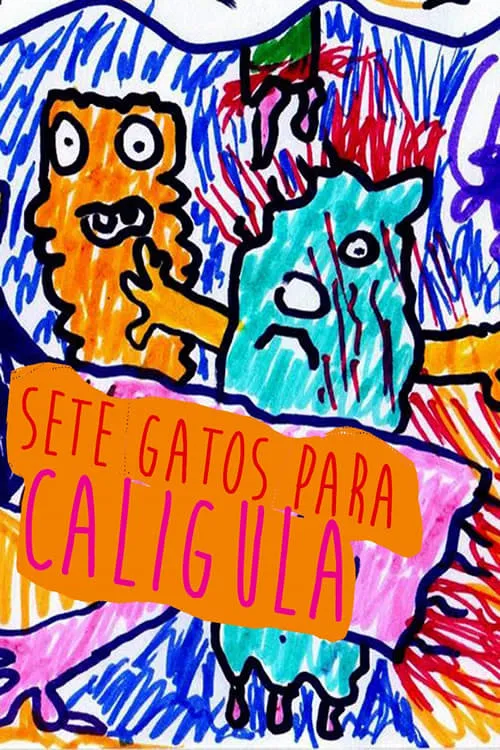 Sete Gatos Para Calígula (movie)