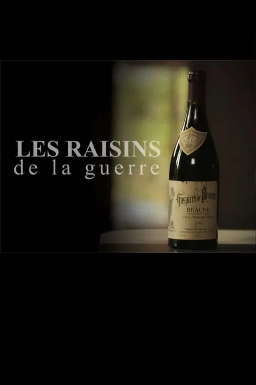 Les raisins de la guerre (movie)