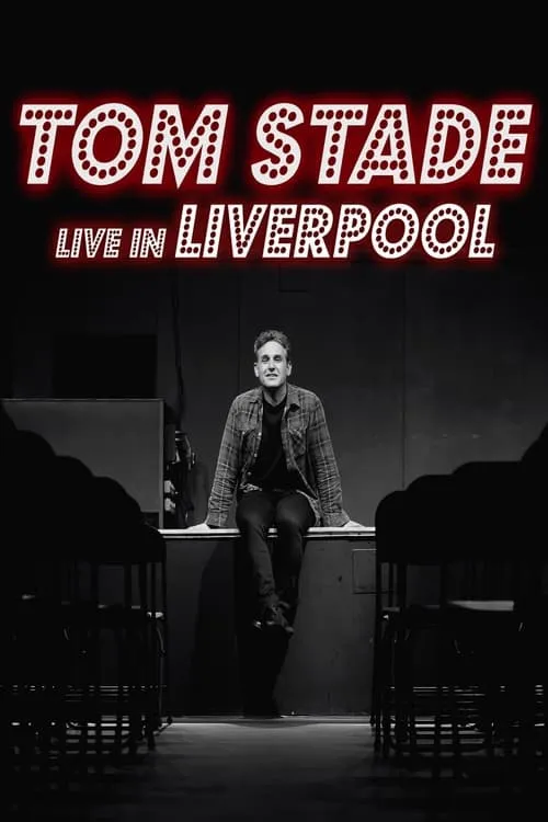 Tom Stade: Live in Liverpool (фильм)