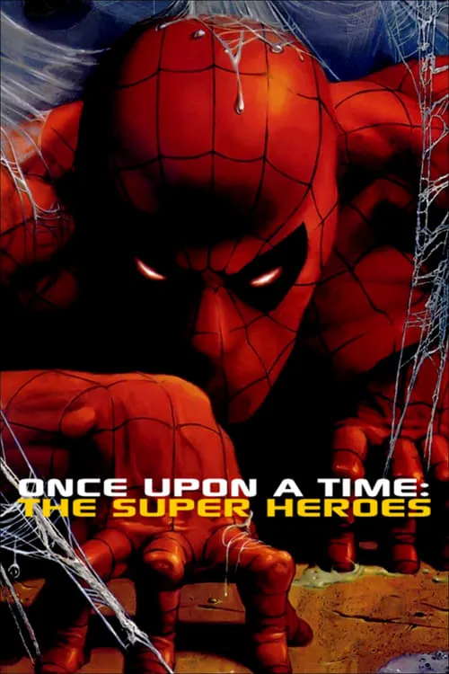 Once Upon a Time: The Super Heroes (movie)