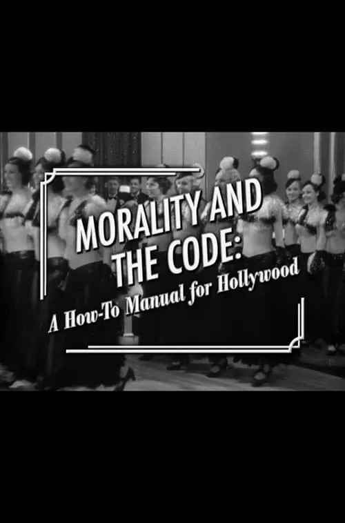 Morality and the Code: A How-to Manual for Hollywood