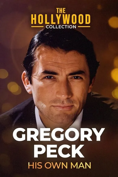 Gregory Peck: His Own Man (movie)