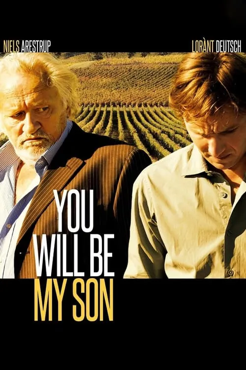 You Will Be My Son (movie)