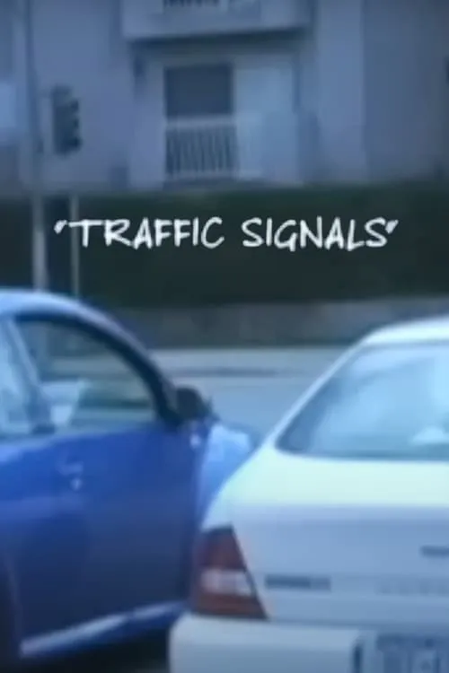 Traffic Signals (фильм)