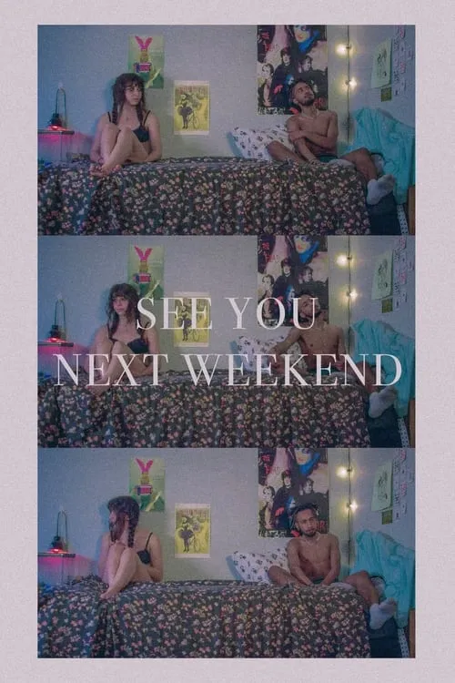 See You Next Weekend (movie)