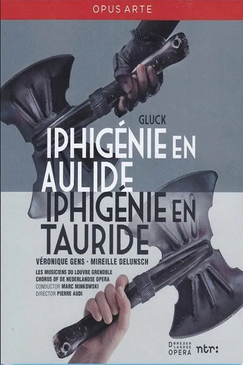 Gluck: Iphigenie en Aulide / Iphigenie en Tauride (movie)