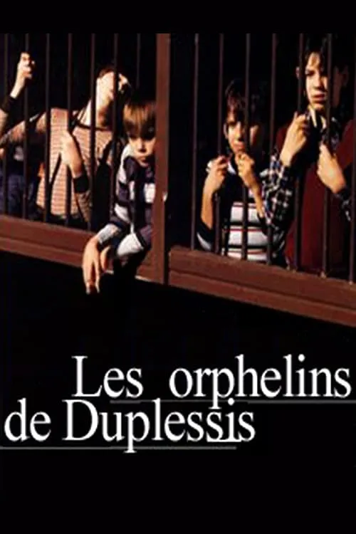 Les orphelins de Duplessis (сериал)