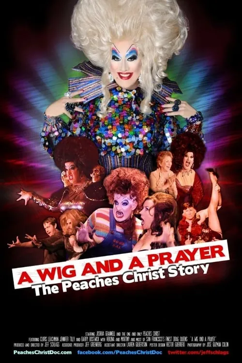 A Wig and a Prayer: The Peaches Christ Story (movie)