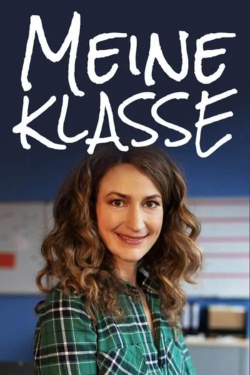 Meine Klasse – Voll das Leben (сериал)